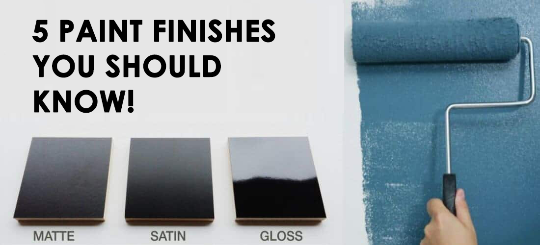 5 paint finishes you should know! 15
